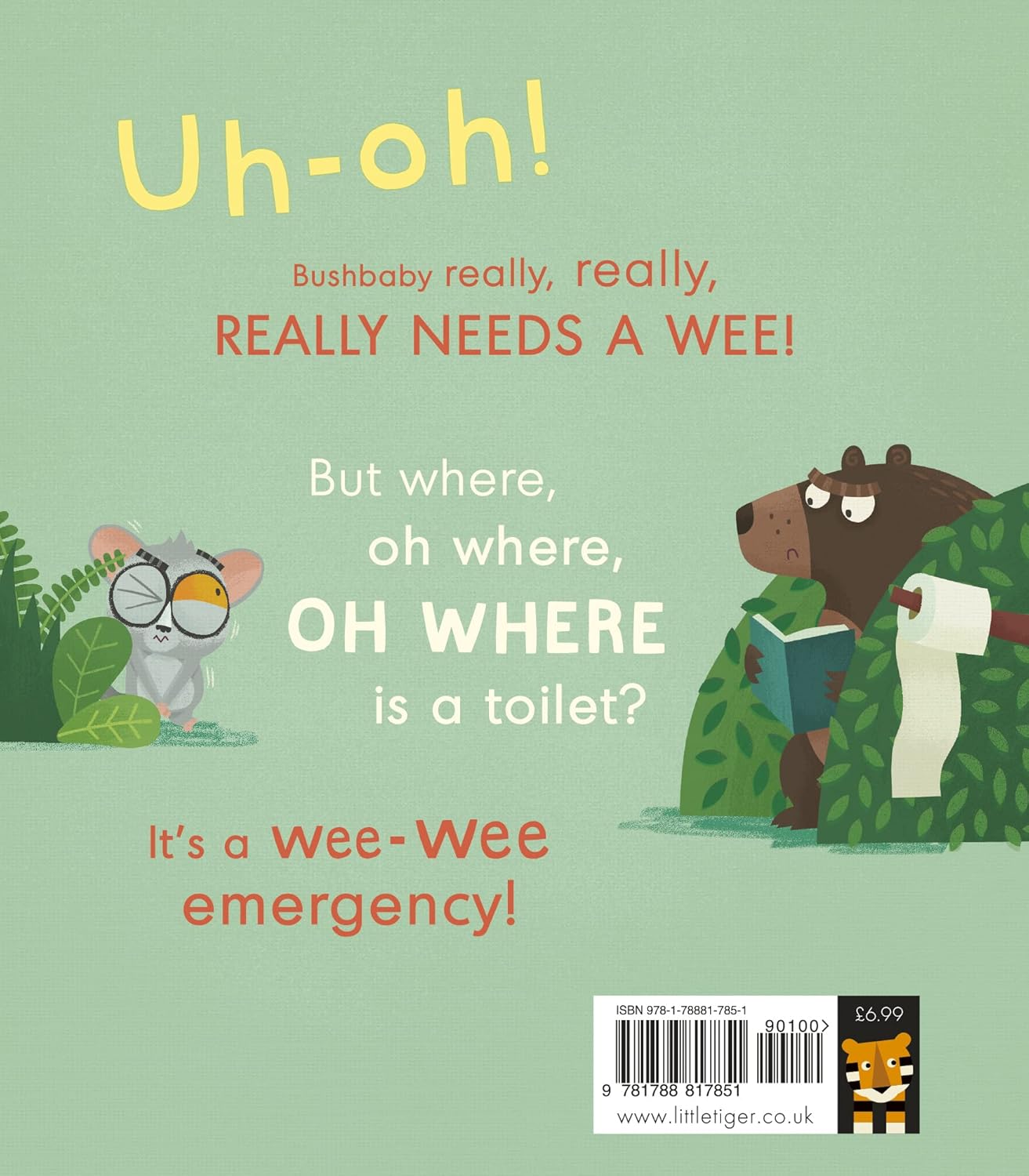 I Really, Really Need a Wee