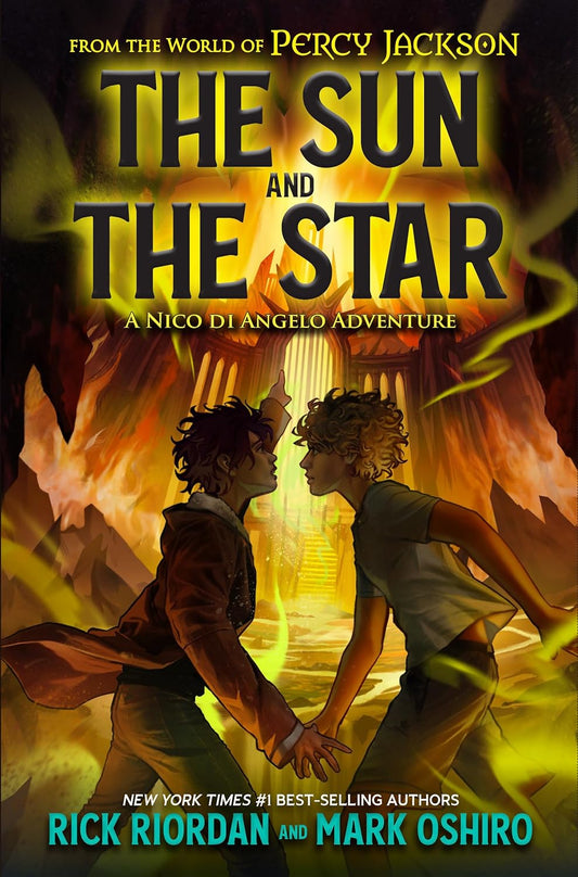 The Sun and the Stars: A Nico Di Angelo Adventure (From the World of Percy Jackson)