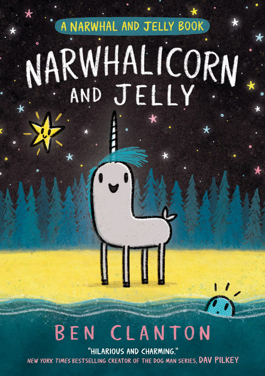 Narwhalicorn and Jelly (Narwhal and Jelly #7)