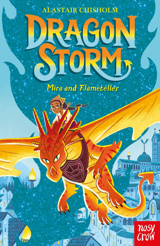 Dragon Storm: Mira and Flameteller (#4)