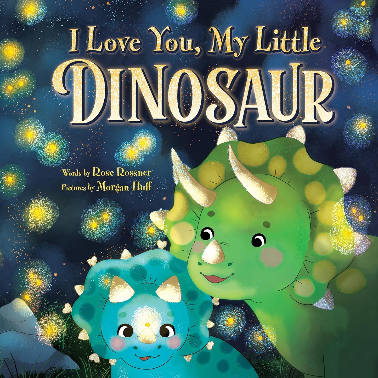 I Love You, My Little Dinosaur (Hardcover)