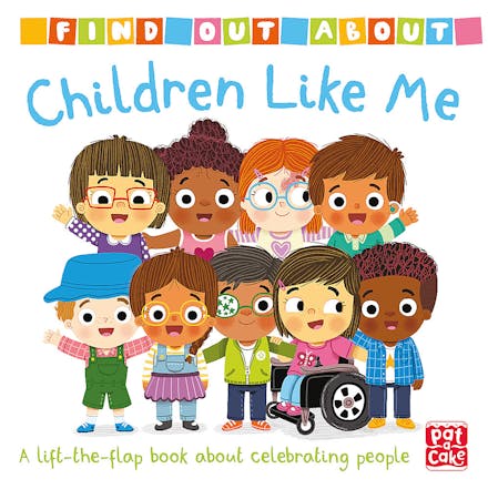Find Out About: Children Like Me (Lift-The-Flap Board Book)