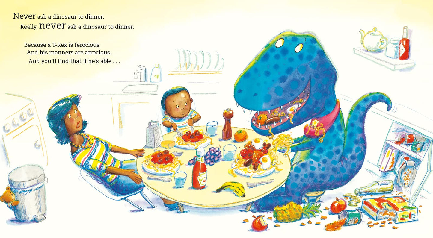 Never Ask a Dinosaur to Dinner