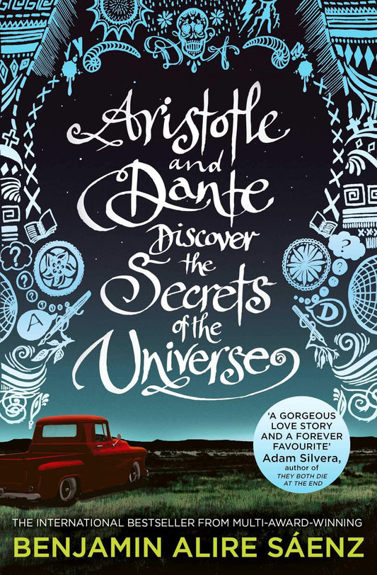 Aristotle and Dante Discover the Secrets of the Universe (Aristotle and Dante #1)