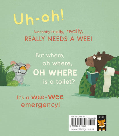 I Really, Really Need a Wee
