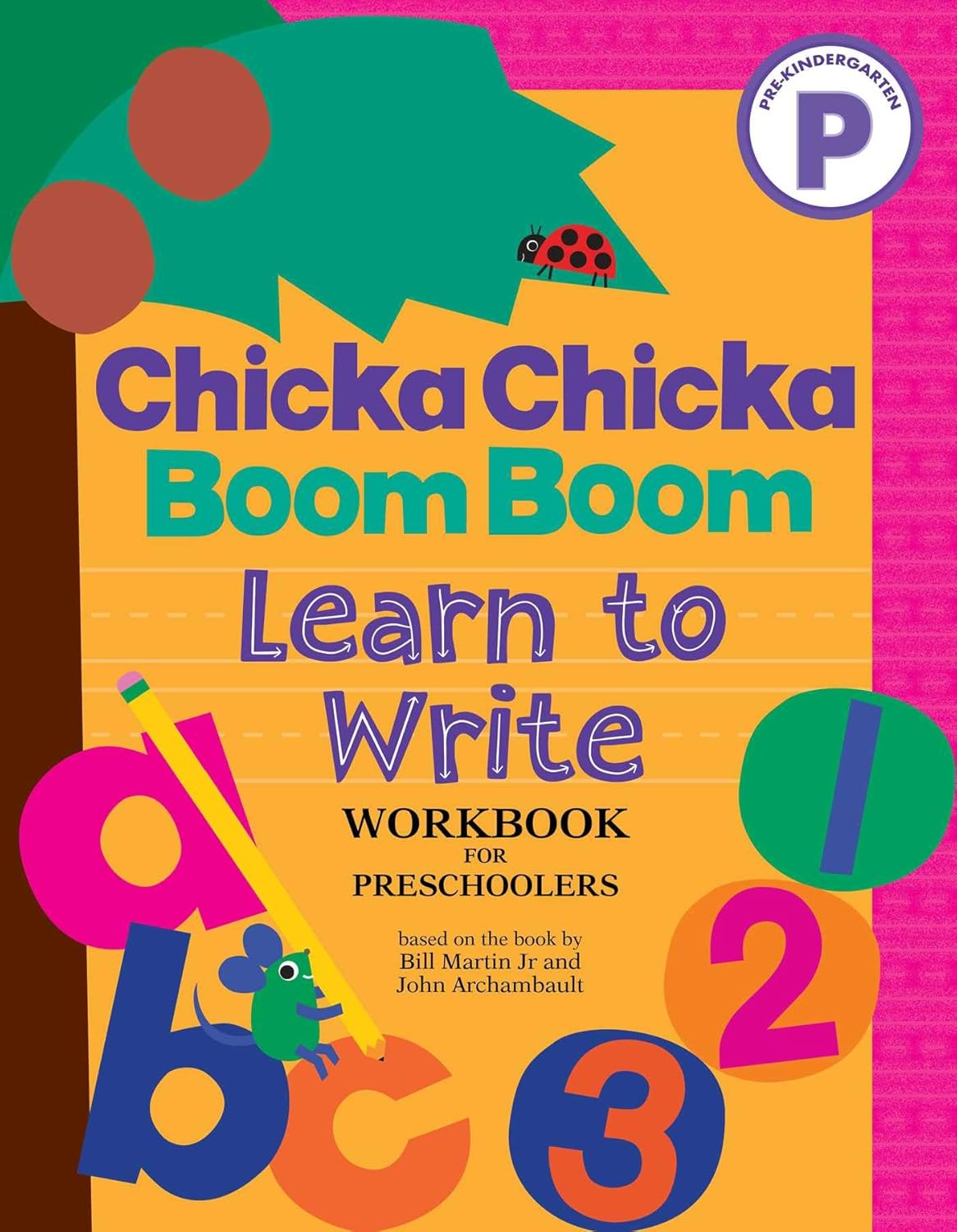 Chicka Chicka Boom Boom: Learn to Write (Workbooks for Preschoolers)