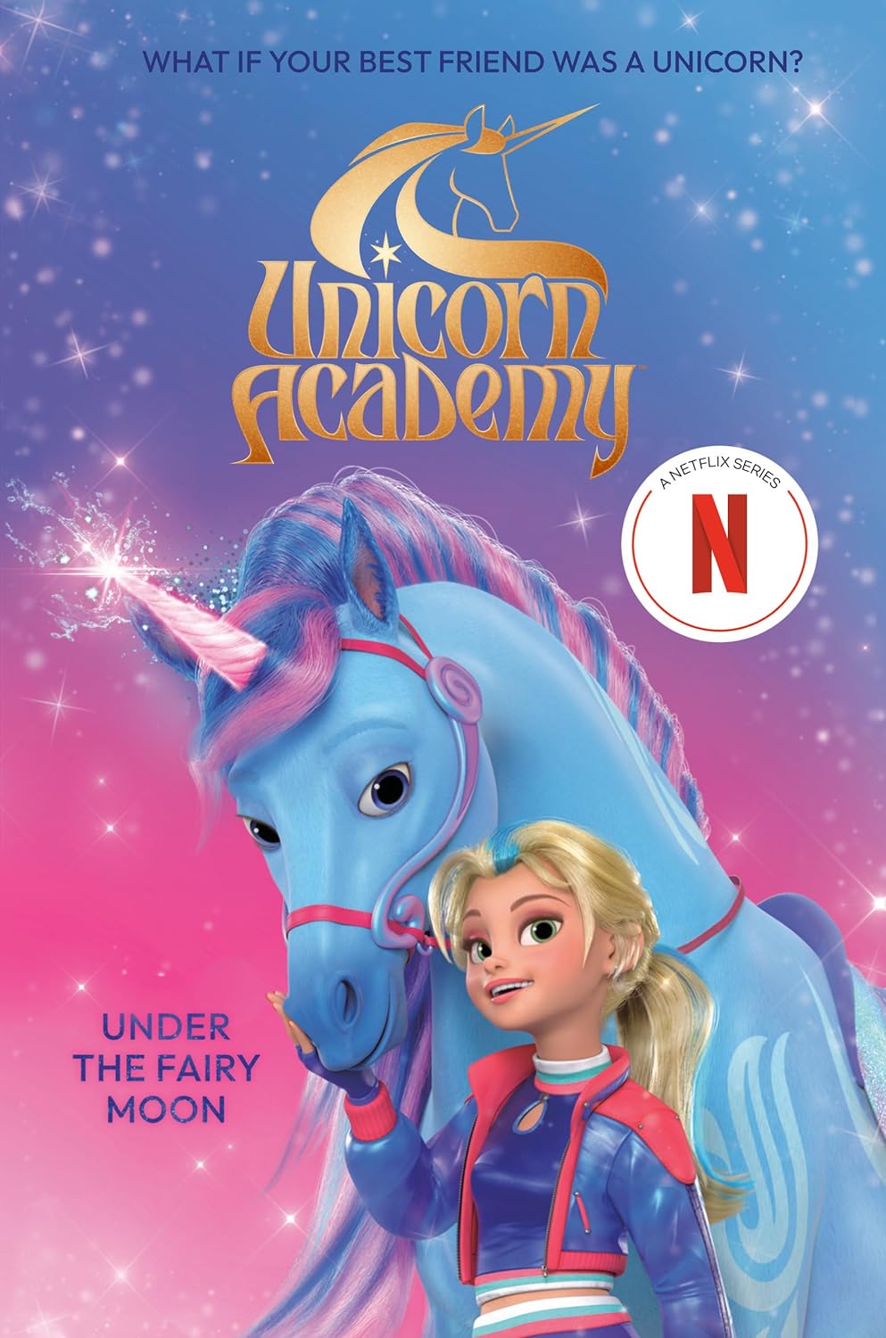 Unicorn Academy: Under The Fairy Moon