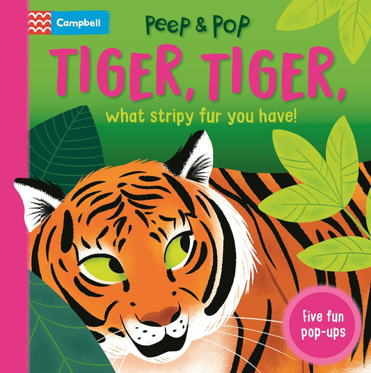 Tiger, Tiger, What Stripy Fur You Have! (Pop-Up Board Book)