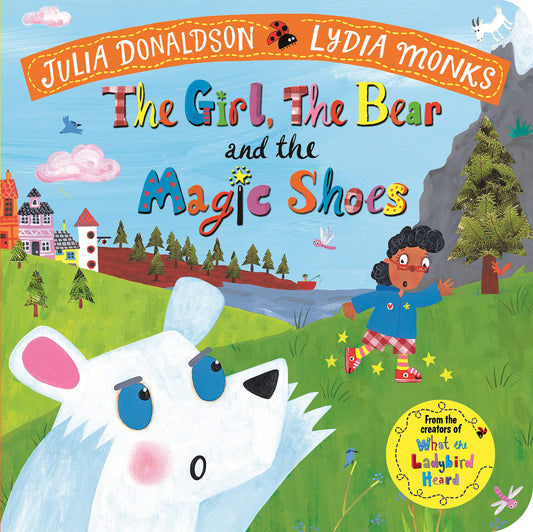 The Girl, The Bear and the Magic Shoes (Board Book)