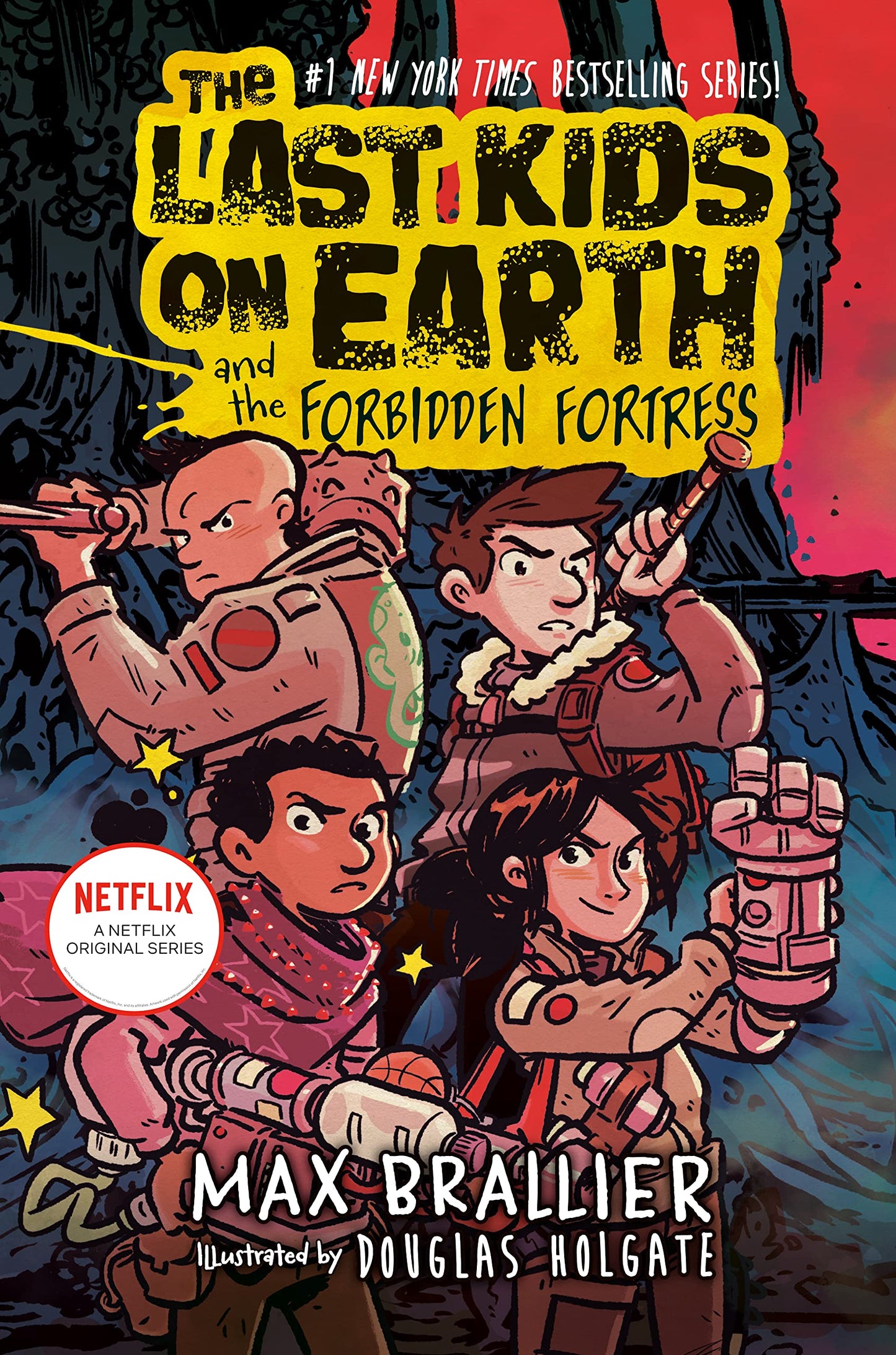 The Last Kids on Earth and the Forbidden Fortress (#8) (Hardcover)